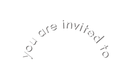 you are invited to